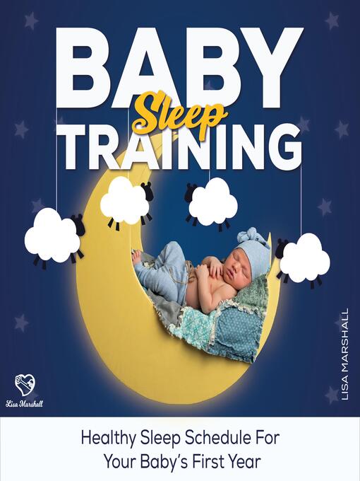 Title details for Baby Sleep Training by Lisa Marshall - Available